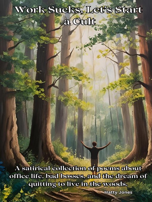 Title details for Work Sucks, Let's Start a Cult by Hatty Jones - Available